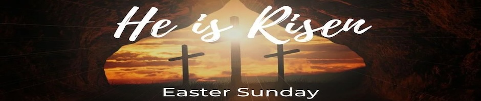 Easter Sunday – March 31, 2024